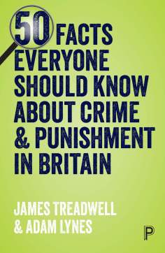 50 facts everyone should know about crime and punishment in Britain_FC